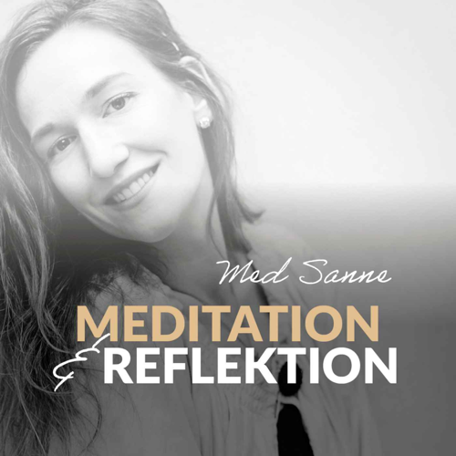 Meditation och reflektion med Sanne