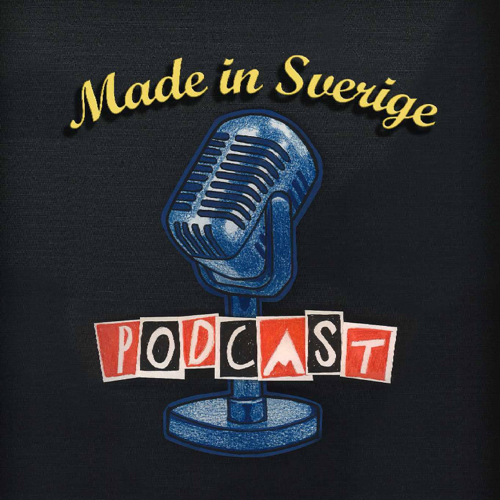 Made In Sverige Podcast